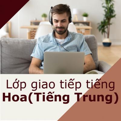 Lớp giao tiếp tiếng Hoa (Tiếng Trung)